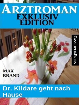 cover image of Dr. Kildare geht nach Hause